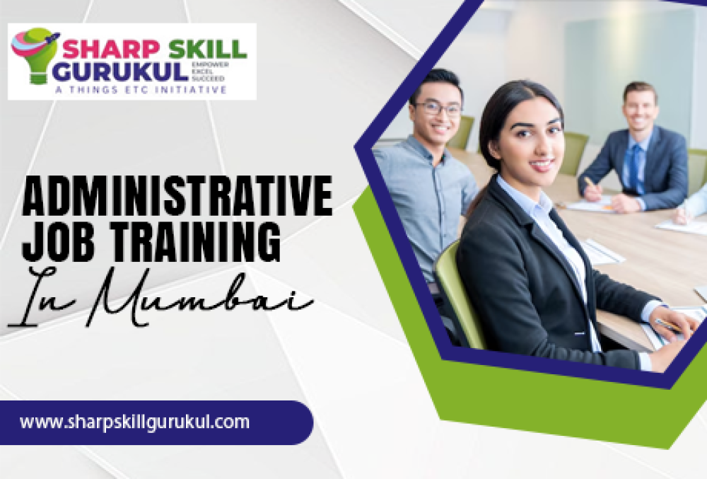 Administrative Job Training in Mumbai